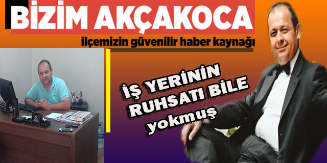 Papyonlu Moson Gazetecinin İşyeri Açma Ruhsatı Olmadığı Kaçak çalıştığı Anlaşıldı