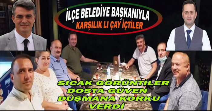 Uzun bir aradan sonra ilk sıcak çaylar içildi( Gün Birlik Beraberlik Günü Dendi )