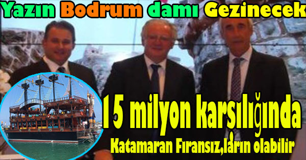 Katamaran için 15 milyonu gözden çıkarmışlar