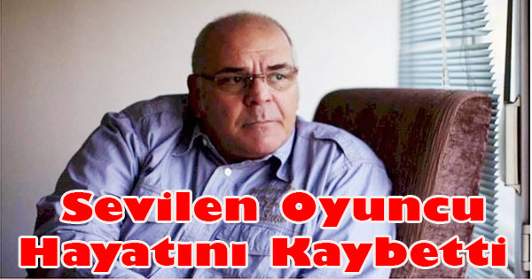 Hayatını kaybetti