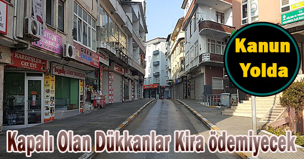 pandemi sebebiyle kapanan dükkanlara düzenleme geliyor