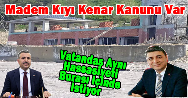 Çarşı İçinde Kıyı Kenar Kanunan Uymayan Yerlerin Yıkımına Başlandı Sıradaki Kalkın Plajımı