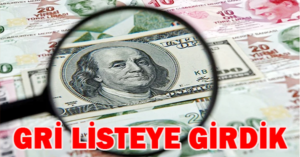 Mali Eylem Görev Gücü, Türkiye’yi gri listeye aldı! Bakanlık tepki gösterdi