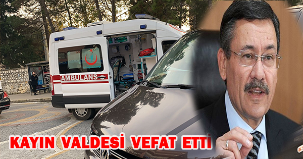 Ankara eski belediye başkanı Melih Gökçekin Akçakoca da yaşayan kayın valdesi Fatma Gülen vefat etti