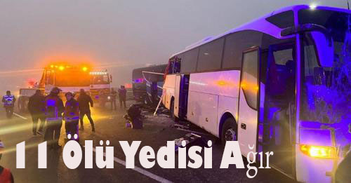 “Maalesef 11 vatandaşımız hayatını kaybetti, 57 kişi de yaralandı