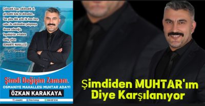 Osmaniye Mahalesi Muhtar Adayı Özkan Karakaya, Halkın Büyük Teveccühü İle Karşılaşıyor