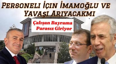 Belediye Çalışanları Bayrama Meteliksiz Giriyor