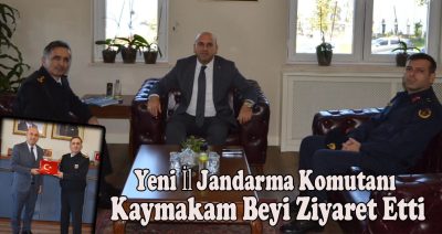 İl Jandarma Komutanından Kaymakam Bey’e Ziyaret