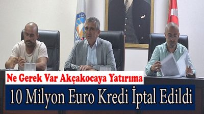 Dünya Bankasının Akçakoca ya Sunduğu Fırsatların Bir Kısmı Geri İtildi