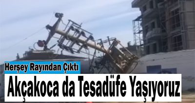 Sular Patlıyor Direkler Yıkılıyor Tabloda Güvensiz Bir Akçakoca Var