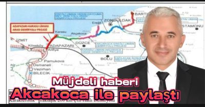 AKÇAKOCA’YA DEMİRYOLU MÜJDESİ
