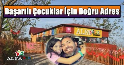ALFA KIDS ACADEMY’DE ERKEN KAYIT FIRSATI!