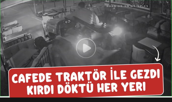 Traktörle Kafeye Daldı: Kocaali’de Akılalmaz Gece!