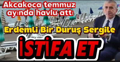 AKÇAKOCA TURİZMDE HAVLU ATTI: PLAJLAR BOŞ, ESNAF İSYANDA, BAŞKAN SEYİRDE