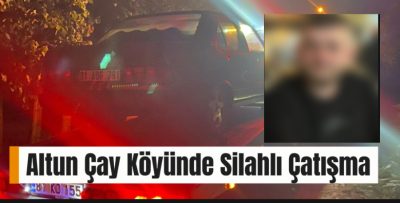 Altunçay Köyü’nde Silahlı Kavga: Baba ve Oğul Kurşunların Hedefi Oldu