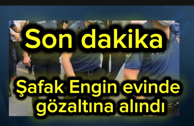 Akçakoca’da Gece Yarısı Operasyonu: Şafak Engin Gözaltına Alındı