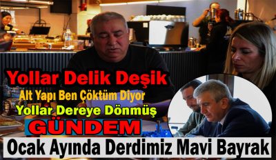 Plajlara giden yollar delik deşik ama önceliğimiz mavi bayrak