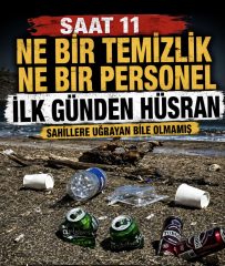 SAHİLLERDE TEMİZLİK ALARMI!
