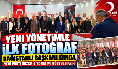 ÖZCAN DAĞISTANLI’NIN LİSTESİ BELLİ OLDU! İŞTE YENİ PARTİ’NİN DÜZCE İL YÖNETİMİ