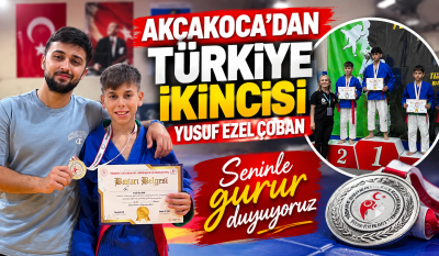 AKÇAKOCA’DAN TÜRKİYE İKİNCİSİ YUSUF EZEL ÇOBAN