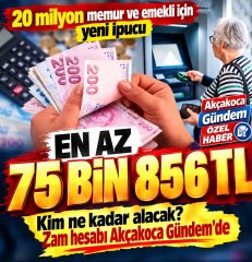Memur ve Emekliye Yeni Zam Hesabı! Ocak 2027’de En Düşük Memur Maaşı 75 Bin 856 TL Olabilir