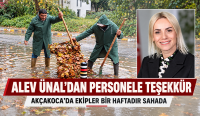 ALEV ÜNAL’DAN GECE GÜNDÜZ SAHADA MÜCADELE EDEN BELEDİYE PERSONELİNE TEŞEKKÜR