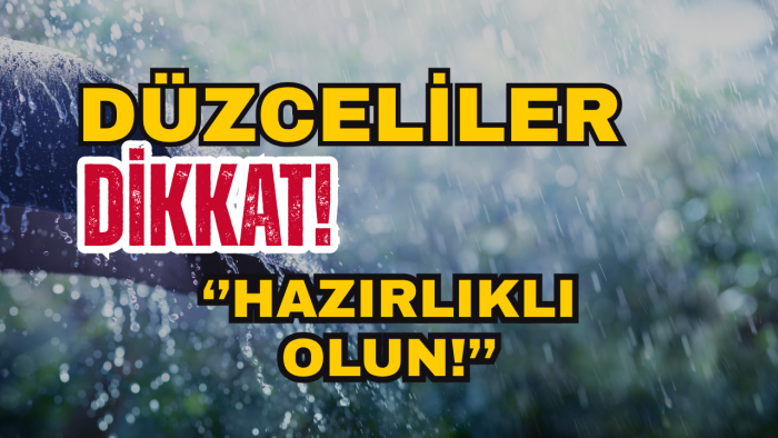 DÜZCELİLERİN DİKKATİNE